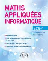 Maths appliquees - informatique ecg-1 : cours detaille, methodes et exercices corriges