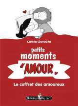 Petits moments d'amour : le coffret des amoureux