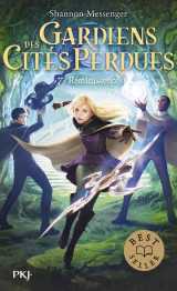 Gardiens des cités perdues - tome 7 réminiscences