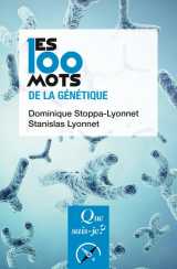 Les 100 mots de la genetique