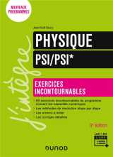 Physique exercices incontournables psi/psi* - 3e éd.