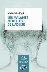 Les maladies mentales de l'adulte