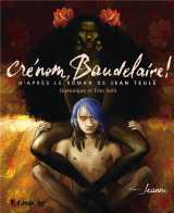 Crenom, baudelaire ! tome 1 : jeanne
