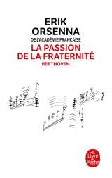 La passion de la fraternite : beethoven