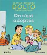 On s'est adoptes