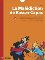 La malediction de rascar capac t.2  -  les secrets du temple du soleil