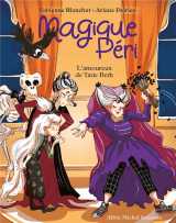 Magique peri tome 6 : l'amoureux de tatie beth