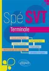 Spe svt : terminale  -  cours synthetique et visuel avec flashcards et annales corrigees