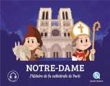Notre-dame - l'histoire de la cathedrale de paris