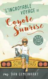 L'incroyable voyage de coyote sunrise