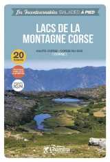Les incontournables balades a pied : lacs de la montagne corse