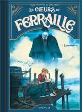 Les coeurs de ferraille - tome 2 - l inspiration