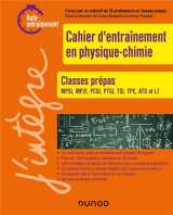 Cahier d'entrainement en physique-chimie  -  classes prepas