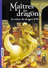 Maitres des dragons tome 12 : le tresor du dragon d'or