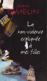 La non-violence expliquee a mes filles