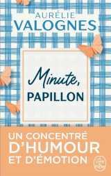 Minute, papillon !