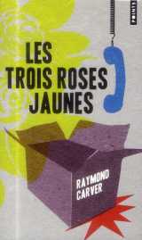 Les trois roses jaunes
