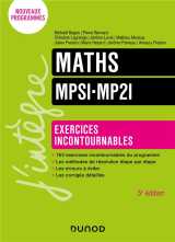 Maths  -  mpsi-mp2i  -  exercices incontournables (5e edition)
