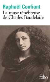 La muse tenebreuse de charles baudelaire
