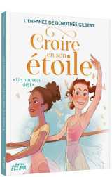 Croire en son étoile - un nouveau défi