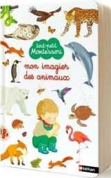 Tout-petit montessori : mon imagier des animaux
