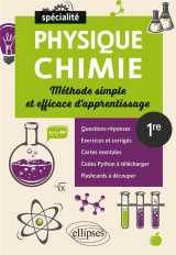 Spe physique-chimie - premiere - methode simple et efficace d-apprentissage - questions-reponses, ex