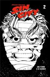 Sin city tome 2 : une femme a se damner