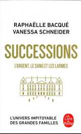 Successions : l'argent, le sang et les larmes