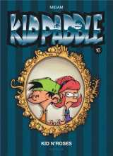 Kid paddle tome 16 : kid n'roses
