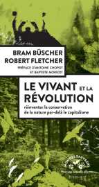 Le vivant et la revolution : reinventer la conservation de la nature par-dela le capitalisme