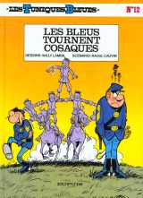 Les tuniques bleues tome 12 : les bleus tournent cosaques