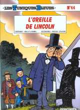 Les tuniques bleues tome 44 : l'oreille de lincoln