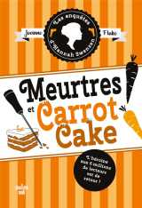Les enquetes d'hannah swensen tome 9 : meurtres et carrot cake