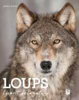 Loups - l-esprit de la nature