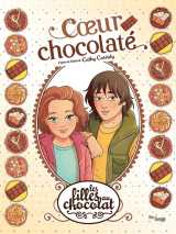 Les filles au chocolat - tome 13 coeur chocolate