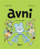 Avni tome 4 : avni s'en mele