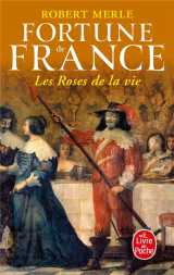 Fortune de france tome 9  -  les roses de la vie