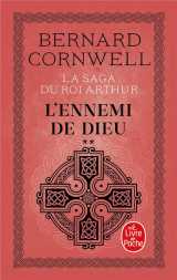 L'ennemi de dieu (la saga du roi arthur, tome 2)