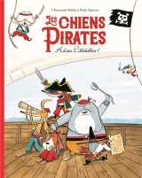 Les chiens pirates - adieu cotelettes !