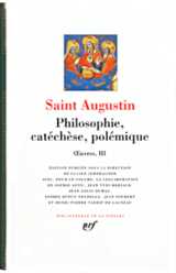 Oeuvres tome 3  -  philosophie catechese, polemique