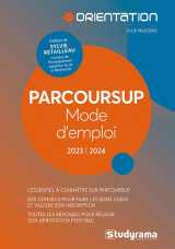 Parcoursup - mode d'emploi