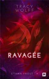 Ethan frost tome 4 : ravagee