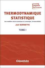 Thermodynamique statistique. tome 1