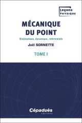 Mécanique du point. tome 1