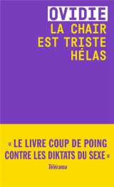 La chair est triste hélas