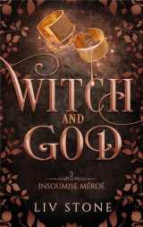Witch and god - tome 3