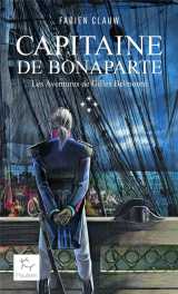 Les aventures de gilles belmonte - tome 4 capitaine de bonaparte