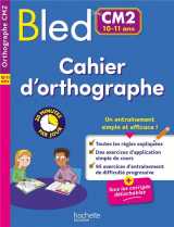 Bled cahier d'orthographe cm2