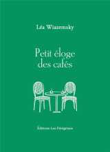Petit eloge des cafes