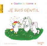 Gaston la licorne : les emotions de gaston : je suis gentil